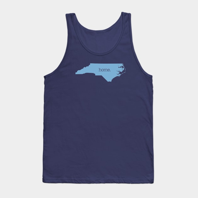 NORTH CAROLINA IS HOME Tank Top by LILNAYSHUNZ